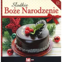 Sodkie Boe Narodzenie. Kolekcja Fakt Smak 1/2015