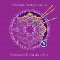 Mandala terapeutyczna 5. Kolorowanki dla dorosłych