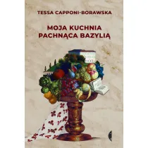 Moja kuchnia pachn�ca bazyli�
