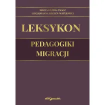 Leksykon pedagogiki migracji