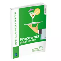 Pracownia obsugi klientw. Kwalifikacja T.15