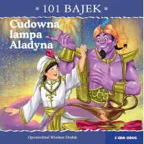 Cudowna lampa Aladyna. 101 bajek