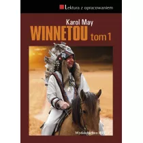 Winnetou. Tom 1. Lektura z opracowaniem