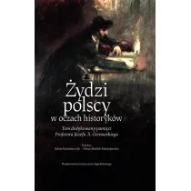 �ydzi polscy w oczach historyk�w
