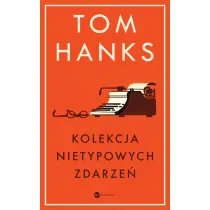 Kolekcja nietypowych zdarze�