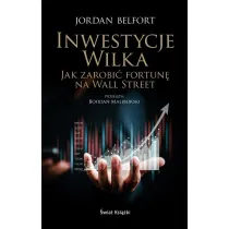 Inwestycje Wilka. Jak zarobi� fortun� na Wall Street