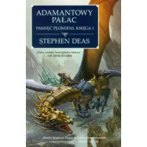 Adamantowy Pa�ac. Pami�� P�omieni. Ksi�ga 1
