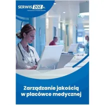 Zarz�dzanie jako�ci� w plac�wce medycznej