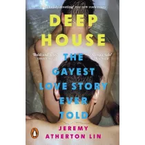 Deep House. The Gayest Love Story Ever Told
