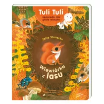 Wiewirka z lasu. Tuli Tuli opowiada, kto gdzie mieszka