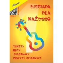 Biesiada dla ka�dego. Teksty, nuty, diagramy i chwyty gitarowe