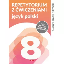Repetytorium smoklasisty z wiczeniami. Jzyk polski