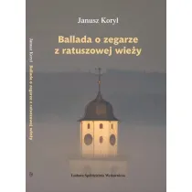 Ballada o zegarze z ratuszowej wie�y