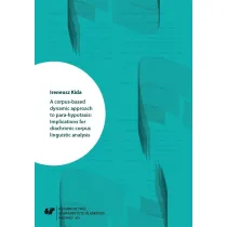 A corpus-based dynamic approach to para hypotaxis: Implications for diachronic corpus linguistic analysis