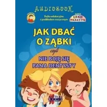 Jak dba� o z�bki czyli nie boj� si� pana dentysty
