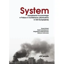 System zarz�dzania kryzysowego w Polsce w kontek�cie cz�onkostwa w Unii Europejskiej