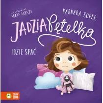 Jadzia P�telka idzie spa�. Jadzia P�telka