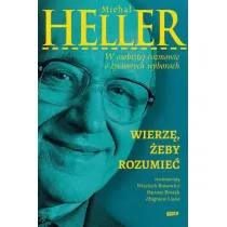 Wierz�, �eby rozumie�