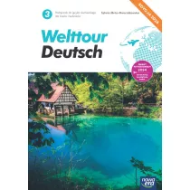 Welttour Deutsch 3. Podr�cznik do j�zyka niemieckiego dla lice�w i technik�w. Edycja 2024