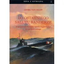 Do ostatniego salutu banderze w.4