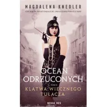 Kl�twa wiecznego tu�acza ocean odrzuconych Tom 2