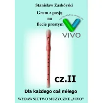 Gram z pasj� na flecie prostym cz.2