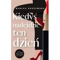 Kiedy� nadejdzie ten dzie�. Maria. Tom 1