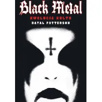 Black Metal. Ewolucja kultu
