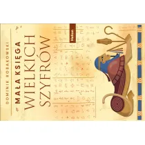 Ma�a ksi�ga wielkich szyfr�w