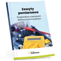 Zeszyty pomiarowca. Kompendium o pomiarach
