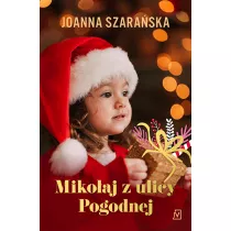 Mikoaj z ulicy Pogodnej