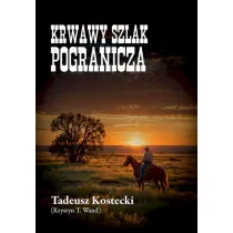 Krwawy szlak pogranicza