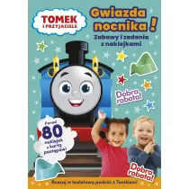 Gwiazda nocnika! Tomek i przyjaciele. Zabawy i zadania z naklejkami