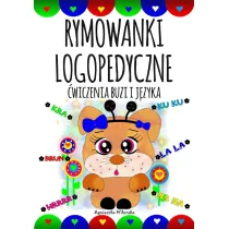 Rymowanki logopedyczne �wiczenia buzi i j�zyka