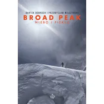 Broad Peak. Niebo i piek�o