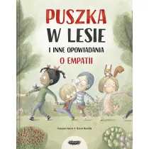 Puszka w lesie i inne opowiadania o empatii