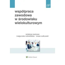 Wsp�praca zawodowa w �rodowisku wielokulturowym