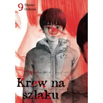 Krew na szlaku. Tom 9