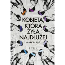 Kobieta, kt�ra �y�a najd�u�ej