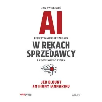 AI w r�kach sprzedawcy. Jak zwi�kszy� efektywno�� sprzeda�y i zdominowa� rynek