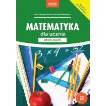 MATEMATYKA DLA UCZNIA ZBIR ZADA