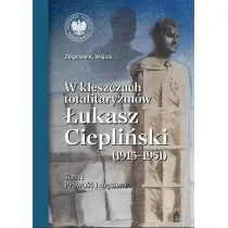 W kleszczach totalitaryzm�w