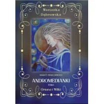 Oriana i Wilki. Andromedianki. Tom 1