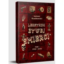 Leksykon �ywej �mierci T.1 1932-2000 TW