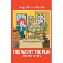 This wasn't the plan (and that's the point)