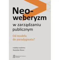 Neoweberyzm w zarz�dzaniu publicznym