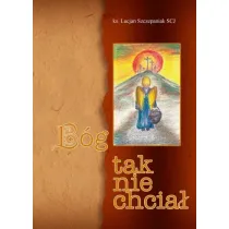 B�g tak nie chcia�