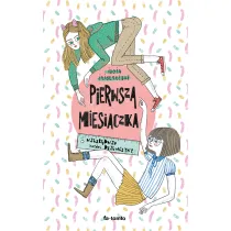 Pierwsza miesiczka. Niezbdnik kadej dziewczyny