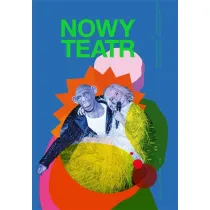 Notatnik Teatralny 95-96/2024 Nowy teatr