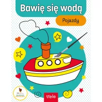 Bawi� si� wod�. Pojazdy